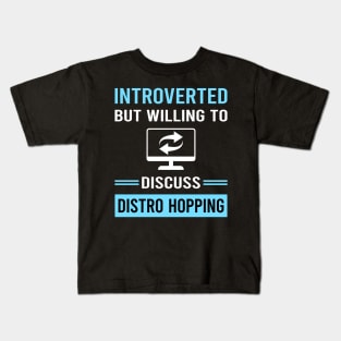 Introverted Distro Hopping Distrohopper Kids T-Shirt